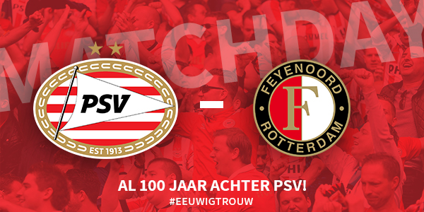 Seizoen 2017/2018 - Eredivisie : PSV - Feyenoord (1 - 0)
