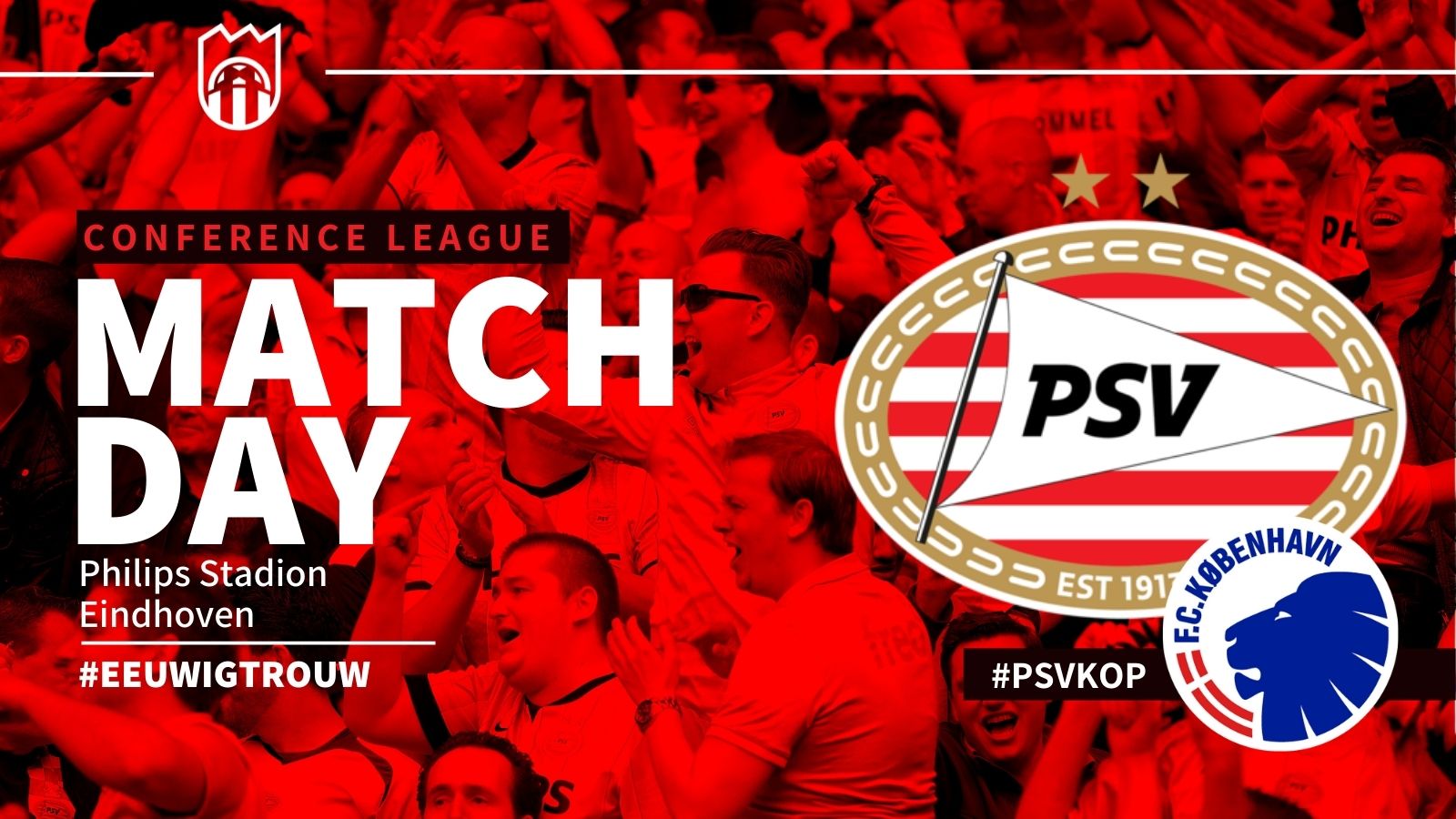 Seizoen 2021/2022 - Conference League : PSV - FC Kopenhagen (4 - 4)